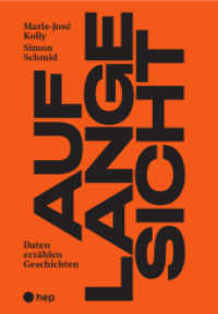 Auf lange Sicht : Daten erzählen Geschichten （1. Auflage 2021. 2021. 212 S. 225.00 mm）