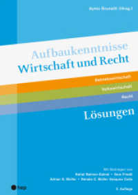 Aufbaukenntnisse Wirtschaft und Recht Lösungen, (Neuauflage 2022) （2. Aufl. 2022. 156 S. 29.7 cm）
