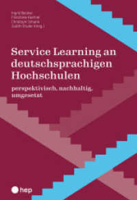Service Learning an deutschsprachigen Hochschulen （1. Auflage. 2023. 272 S. 225.00 mm）