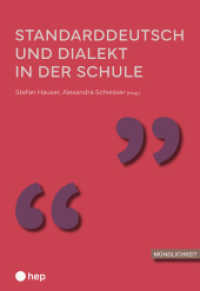 Standarddeutsch und Dialekt in der Schule (Mündlichkeit 7) （1. Auflage. 2023. 264 S. 225.00 mm）