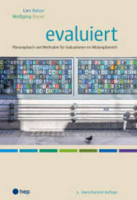 evaluiert (Neuauflage) : Planungsbuch und Methoden für Evaluationen im Bildungsbereich （3., überarb. Aufl. 2025. 264 S. 270.00 mm）