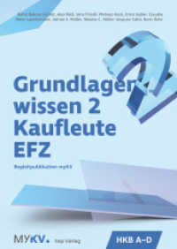Grundlagenwissen 2 Kaufleute EFZ - HKB A bis HKB D : Begleitpublikation myKV （1. Auflage. 2024. 296 S. 297.00 mm）