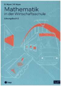 Mathematik in der Wirtschaftsschule - Band 2 (Print inkl. E-Book Edubase) : Lösungsversion （1. Auflage. 2024. 440 S. 297.00 mm）
