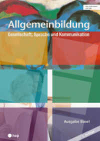 Allgemeinbildung, Ausgabe Basel (Print inkl. digitaler Ausgabe, Neuauflage 2024) : Gesellschaft, Sprache und Kommunikation （6. Aufl. 2024. 297.00 mm）