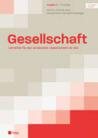 Gesellschaft Ausgabe A (Print inkl. digitaler Ausgabe) : Lehrmittel für den Lernbereich «Gesellschaft» im ABU （12. Aufl. 2024. 336 S. 297.00 mm）
