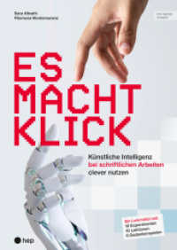 Es macht klick (Print inkl. E-Book Edubase) : Künstliche Intelligenz bei schriftlichen Arbeiten clever nutzen （1. Auflage. 2024. 128 S. 297.00 mm）
