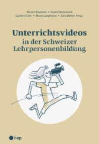 Unterrichtsvideos in der Schweizer Lehrpersonenbildung （1. Auflage. 2025. 256 S. 270.00 mm）