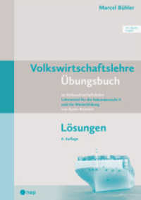 Volkswirtschaftslehre Übungsbuch Lösungen (Print inkl. E-Book Edubase) : zu Volkswirtschaftslehre Lehrmittel für die Sekundarstufe II und die Weiterbildung （6. Aufl. 2025. 208 S. 297.00 mm）