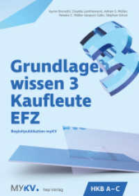 Grundlagenwissen 3 Kaufleute EFZ - HKB A bis HKB C : Begleitpublikation myKV （1. Auflage. 2025. 168 S. 297.00 mm）