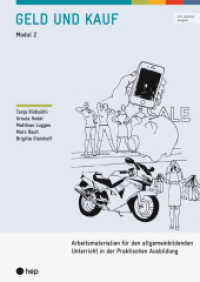 Geld und Kauf (Print inkl. E-Book Edubase, Neuauflage 2026) : Arbeitsmaterialien f&uuml;r den allgemeinbildenden Unterricht in der Praktischen Ausbildung （4. Aufl.）