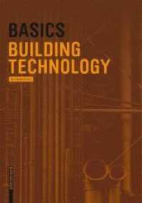 建設技術の基礎<br>Basics Building Technology (Basics) （2017. 296 S. 350 b/w ill. 220 mm）
