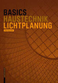 Basics Haustechnik Lichtplanung (Basics) （2017. 64 S. 90 b/w ill. 220 mm）