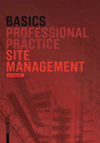 Basics Site Management (Basics) （2. Aufl. 2017. 88 S. 35 b/w ill. 220 mm）