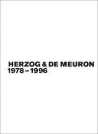 Gerhard Mack: Herzog & de Meuron. Band/Volume 1-3 Herzog & de Meuron 1978-1996, Bd./Vol. 1-3 : 1978-1996 (Gerhard Mack: Herzog & de Meuron Band/Volume 1-3) （repr. 2018. 754 p. 1381 b/w and 684 col. ill. 330 mm）