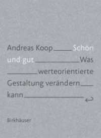 Schön und Gut : Was wertorientierte Gestaltung verändern kann （2019. 160 S. 60 col. ill. 195 mm）