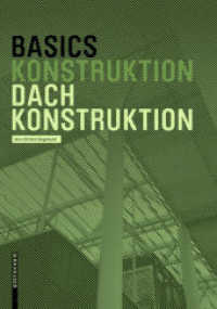 Basics Dachkonstruktion (Basics) （2020. 80 S. 80 b/w ill., 80 b/w ld. 220 mm）