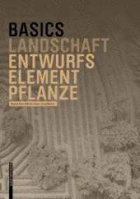 Basics Entwurfselement Pflanze (Basics) （2. Aufl. 2019. 80 S. 80 b/w ill., 80 b/w ld. 220 mm）