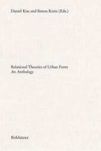 Relational Theories of Urban Form : An Anthology （2021. 464 S. 204 b/w ill. 235 mm）