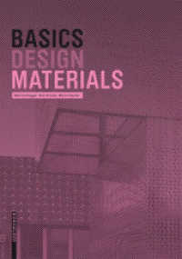 Basics Materials (Basics) （2. Aufl. 2020. 88 S. 84 b/w ill., 7 b/w tbl. 220 mm）