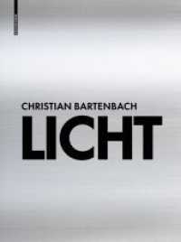 Licht : Meine Erkenntnisse （2021. 464 S. 482 col. ill. 270 mm）