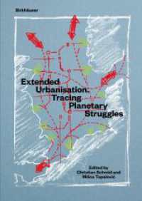Extended Urbanisation : Tracing Planetary Struggles （2023. 408 S. 200 col. ill. 170 x 240 mm）