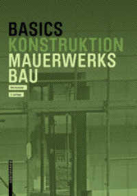 Basics Mauerwerksbau (Basics) （3. Aufl. 2021. 80 S. 80 b/w ill., 80 b/w ld. 220 mm）