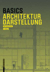 Basics Architekturdarstellung (Basics) （2. Aufl. 2021. 400 S. 281 b/w and 122 col. ill. 220 mm）