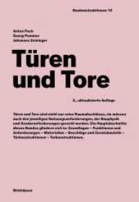 Türen und Tore (Baukonstruktionen 12) （2. Aufl. 2022. 170 S. 87 b/w and 84 col. ill. 242 mm）