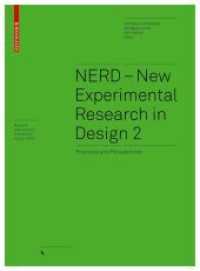 NERD - New Experimental Research in Design 2 : Positions and Perspectives (Board of International Research in Design) （2021. 160 S. 119 b/w ill. 224 mm）