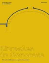 Miracles in Concrete : Structural Engineer August Komendant （2022. 432 S. 300 b/w and 200 col. ill. 285 mm）