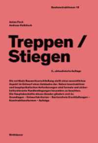 Treppen/Stiegen (Baukonstruktionen 10) （2. Aufl. 2022. 163 S. 95 b/w and 80 col. ill. 245 mm）