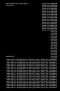 On Food : Land- and Cityscapes in Digital Architectonics. A Thought Experiment (Applied Virtuality Book Series 18) （2023. 496 S. 37 b/w and 236 col. ill. 235 mm）