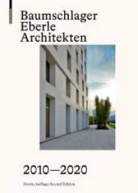 Baumschlager Eberle Architekten 2010-2020 （2. Aufl. 2023. 616 S. 781 b/w and 418 col. ill. 320 mm）