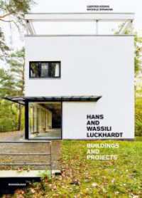 Hans and Wassili Luckhardt : Buildings and Projects （2024. 160 S. 120 b/w and 120 col. ill. 330 mm）