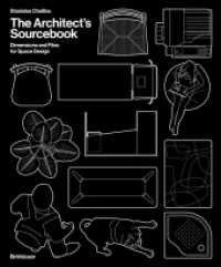 The Architect's Sourcebook : Dimensions and Files for Space Design （2024. 448 S. 800 b/w ill. 265 mm）