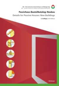 Passivhaus-Bauteilkatalog: Neubau / Details for Passive Houses: New Buildings : Ökologisch bewertete Konstruktionen / A Catalogue of Ecologically Rated Constructions （5. Aufl. 2025. 352 S. 80 col. ill., 100 col. ld. 340 mm）