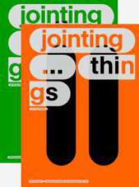 JOINTING THINGS - ON FRITZ HALLER (2 Vols.) : Vol. one: JOINTING ... things Vol. two: jointing ... THINGS (Applied Virtuality Book Series 24) （2025. 752 S. 500 col. ill. 297 mm）