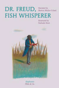 Dr. Freud, Fish Whisperer (Plato & Co.) （2017. 64 S. zahlr. Abb. 21.6 cm）