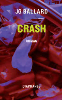 Crash : Roman （2019. 240 S. 20 cm）