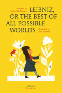 Leibniz, or The Best of All Possible Worlds (Platon & Co.) （2020. 64 S. 64 farb. Abb. 21.6 cm）