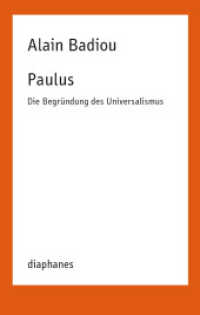 Paulus : Die Begründung des Universalismus (TransPositionen) （2018. 136 S. 21 cm）
