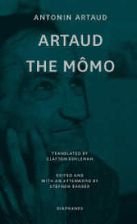 Artaud the Mômo : and Other Major Poetry （2020. 136 S. 19 cm）