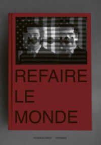 Refaire le monde （2021. 256 S. 29.7 cm）