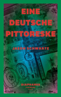 Eine deutsche Pittoreske (DIAPHANES FORWARD FICTION) （2020. 120 S. 19 cm）