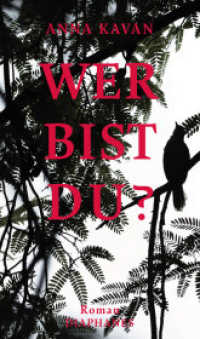 Wer bist du? (Literatur) （2021. 124 S. 19 cm）