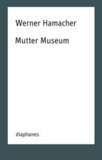 Mutter Museum (TransPositionen) （2024. 400 S. 21 cm）