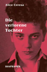 Die verlorene Tochter （2025. 240 S. 18.5 cm）