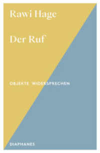 Der Ruf (Objekte widersprechen - Objects Talk Back) （2025. 48 S. 17 cm）