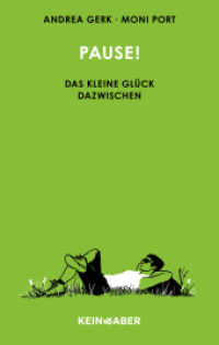 Pause! : Das kleine Glück dazwischen. Ungekürzte Ausgabe （1. Auflage, Ungekürzte Ausgabe. 2023. 208 S. 153.00 mm）