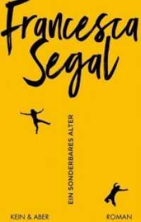 Ein sonderbares Alter : Roman